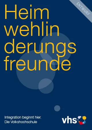 Plakat „Heimwehlinderungsfreunde“