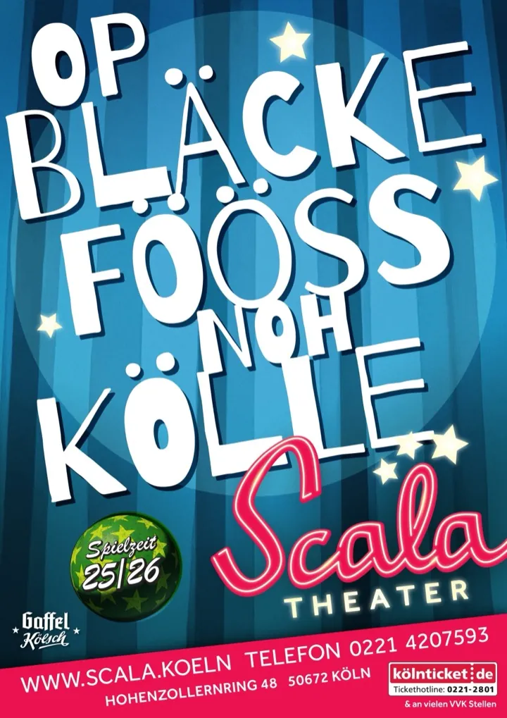 Scala Theater, Plakat zur Spielzeit 2025/26 „Op bläcke Fööss noh Kölle“